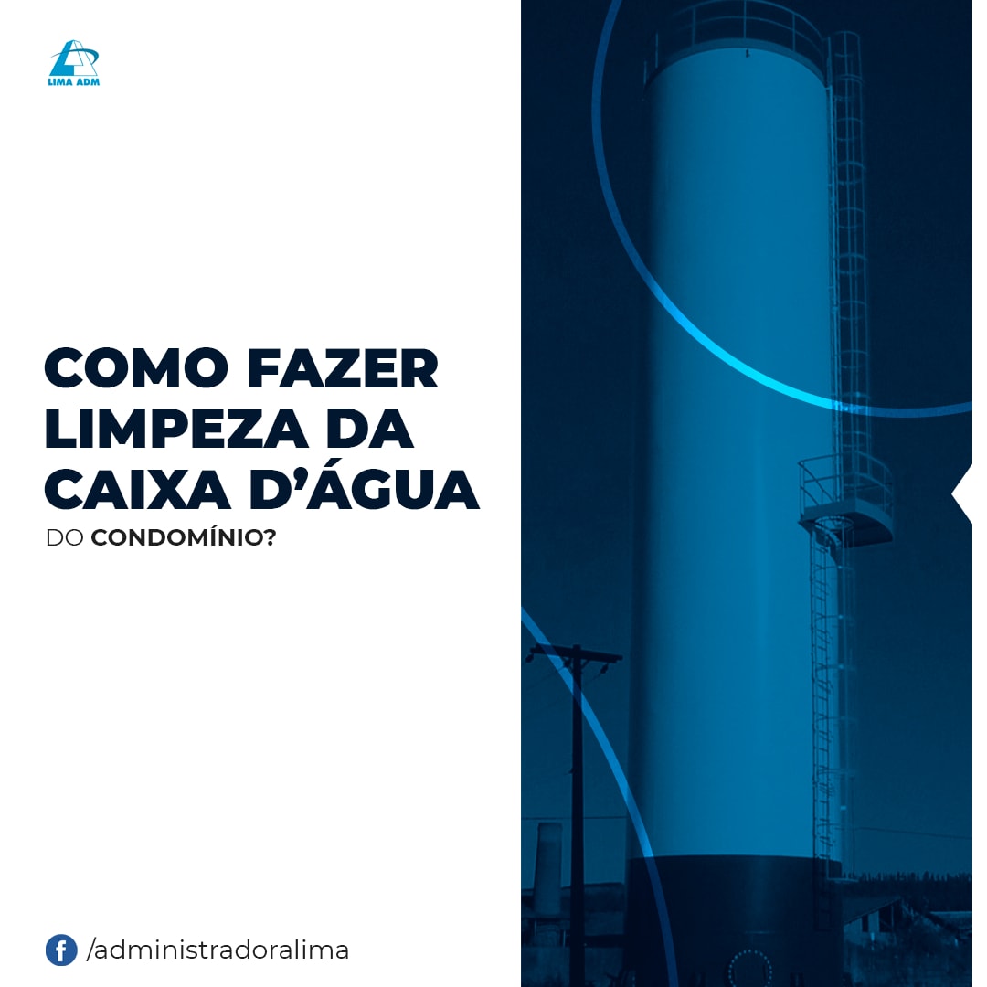 Como Fazer A Limpeza Da Caixa D Gua Do Condom Nio Administradora Lima